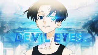 「Devil Eyes 💫」Mikey - Tokyo Revengers「AMV