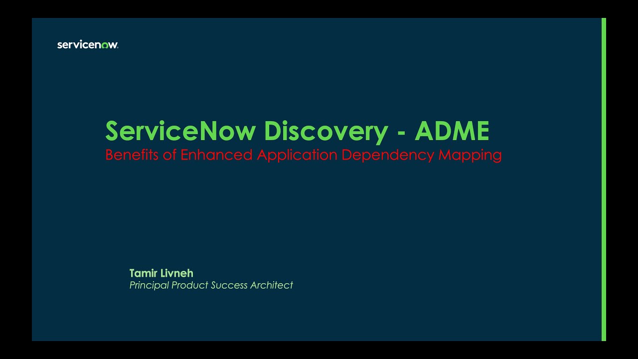 Discovery ADME - Application Dependency Mapping Enhanced