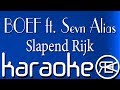 BOEF Slapend Rijk Feat Sevn Alias Karaoke Lyrics