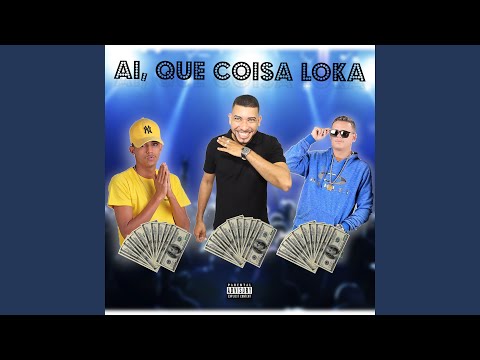 Ai Que Coisa Loka