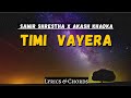 Sarai Ramri Dekhinxau Timi / Timi Vayera ~ Samir Shrestha / Akash Khadka  | Guitar lesson