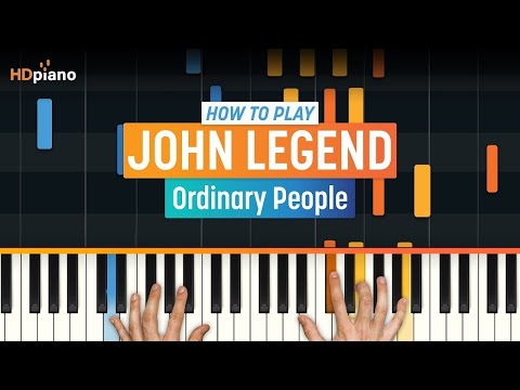 How to Play "Ordinary People" by John Legend | HDpiano Piano Tutorial