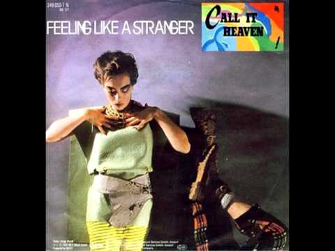 Call It Heaven - Feeling Like a Stranger