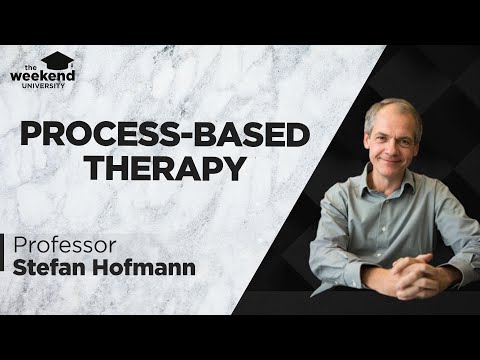 An Introduction to Process-Based Therapy – Professor Stefan Hofmann