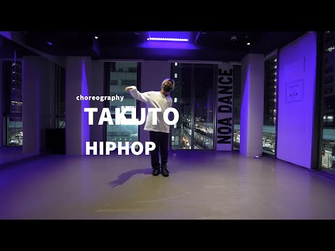 TAKUTO - HIPHOP Dance class/ NOA DANCE ACADEMY