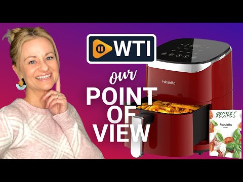 Fabuletta Air Fryers - WTI product video review