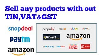 Sell any Products Online Without VAT, TIN , CST and G.S.T number?