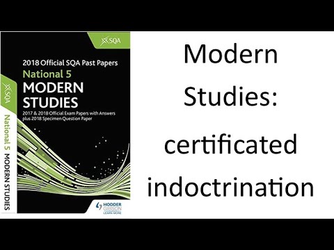 SQA Modern Studies is Indoctrination, National 5 to Advanced Higher