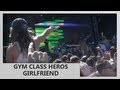 Gym Class Heroes - Take A Look At My ...
