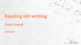 Palaeography- Court Hand Alphabet
