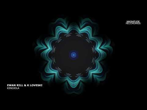 Ewan Rill & K Loveski - Kinojola