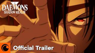 Download lagu Daemons of the Shadow Realm |  Trailer 4 | Crunchyroll mp3