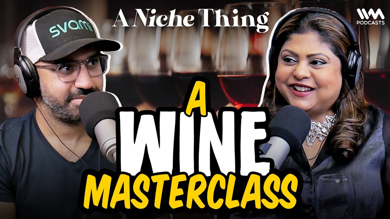 Meet the Indian Master of Wine | Wines, Champagnes and more | A Niche Thing ft. @TheSonalHollandShow