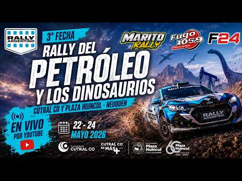 EN VIVO | DÍA 3 Etapa 2 – Rally del Petróleo y los Dinosaurios | Cutral Co  Plaza Huincul