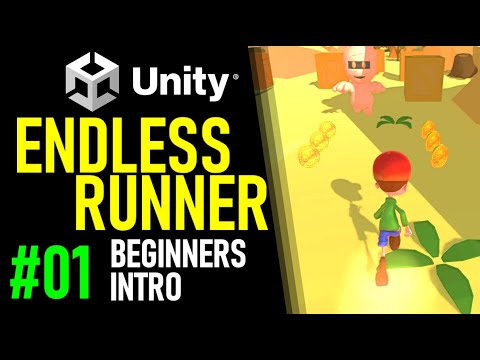 HOW TO MAKE AN ENDLESS RUNNER IN UNITY - TUTORIAL 01 - BEGINNERS INTRO