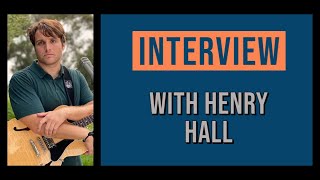 INTERVIEW - Henry Hall