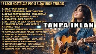 Download lagu 17 Lagu Nostalgia Pop & Slow Rock Terbaik | Kenangan 90an yang Tak Terlupakan mp3