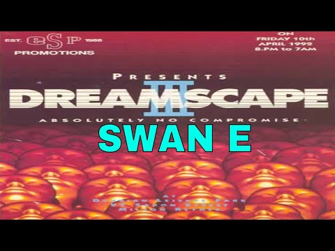 SWAN E @ DREAMSCAPE 3 - ABSOLUTLEY NO COMPROMISE 10/04/92