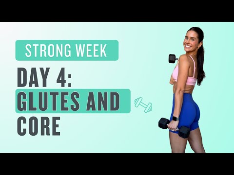 STRONG WEEK Day 4: GLUTES and CORE Dumbbell Workout for Women (30 Minutes)