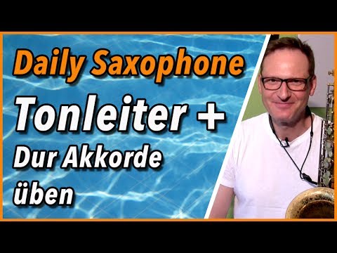 Tonleiter + Akkord auf dem saxophon üben - DailySax 109
