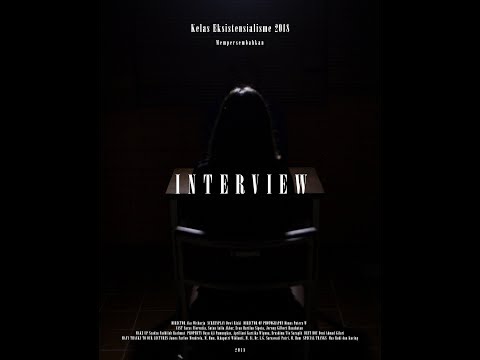 I N T E R V I E W (Tugas Akhir Kelas Eksistensialisme)