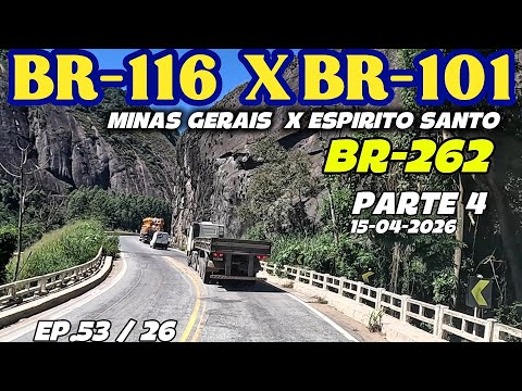 BR-116 EM MANHUAÇU-MG ATÉ A BR-101 EM VIANA-ES, PARTE 4 #br116 #minasgerais #br262 #espiritosanto 