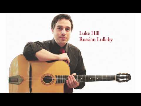 Russian Lullaby  - Luke Hill - Solo Guitar - Chord Melody - Acoustic Swing Jazz