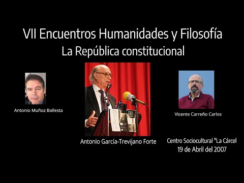 VII Encuentros de Humanidades y Filosofía, Antonio García Trevijano