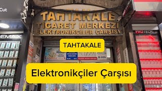 Tahtakale Ticaret Merkezi | Elektronikçiler Çarşısı