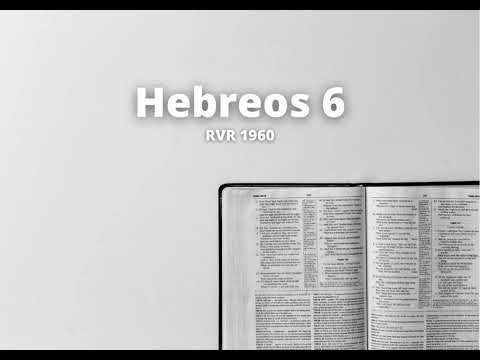 Hebreos 6 - Reina Valera 1960 (Biblia en audio)