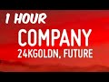 24kGoldn - Company (1hour)