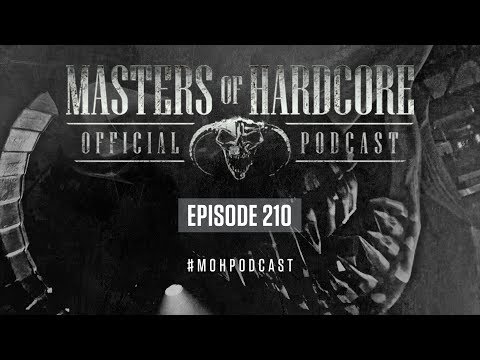Official Masters of Hardcore Podcast 210 by Miss K8