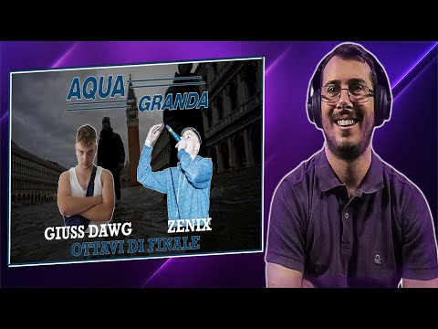 AQUA GRANDA - Zenix vs Giuss Dawg (Ottavi di Finale) Reaction