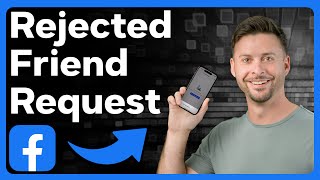 How To Check Rejected Friend Requests On Facebook