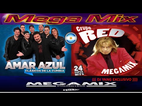 MIX AMAR AZUL V/S GRUPO RED (((DJ YANG EXCLUSIVO)))