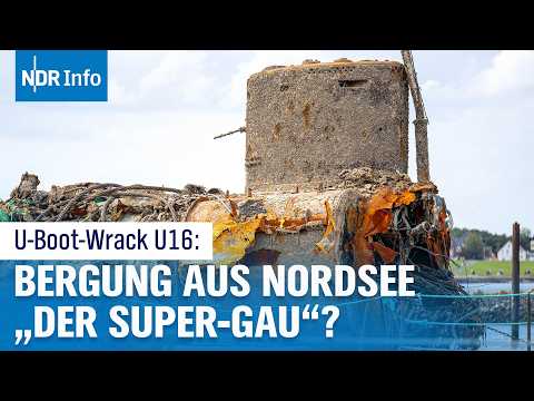 U-Boot-Wrack U16 nach 106 Jahren aus Nordsee geborgen | NDR Info