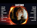 C A V E T O W N Greatest Songs New Playlist Popular Songs
