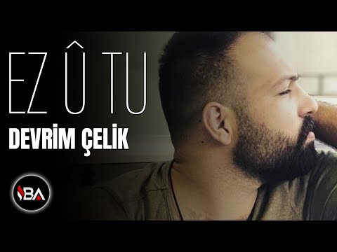 DEVRİM ÇELİK - EZ U TU 2017  [Official Music]