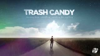 Trash Candy - Q&amp;A