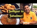 EP 5 Jodhpur to Jaisalmer via Barmer  | Rajasthan Tour