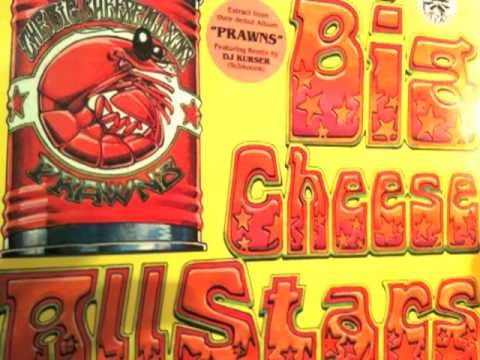 The Big Cheese All Stars "Prawns" remix