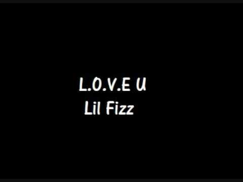 L.O.V.E U - Lil Fizz