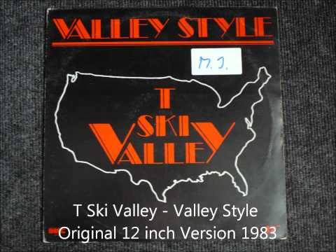 T Ski Valley - Valley Style Original 12 inch Version 1983