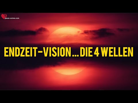 Endzeit-Vision … Die 4 Wellen 🙏 Frieden, Lauheit, Moralischer Verfall und Einwanderungswelle