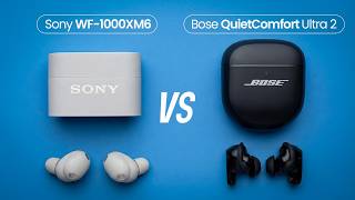 Sony WF-1000XM6 vs Bose QC Ultra 2 Earbuds - Don't Choose Wr