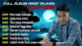 Download lagu Arief - aku ingin bahagia - Keindahan rona wajahmu - full album mp3
