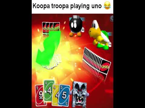 Koopa troopa playing uno 😂