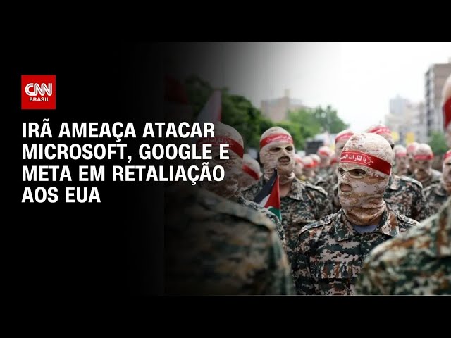 Guarda Revolucionária do Irã diz que atacará empresas dos EUA na região | CNN 360º