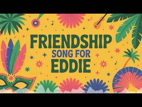Eddie Friendship Song - Samba - Spanish - Festive