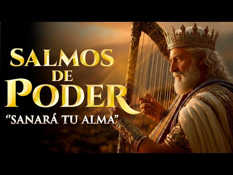 Los Salmos Más Poderosos Cantados | Sanan el Alma y Transforman la Vida